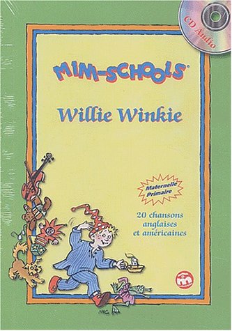 Willie Winkie. Livret + CD audio Willie Winkie. Livret + CD audio