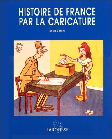 couverture de : Histoire de France par la caricature
