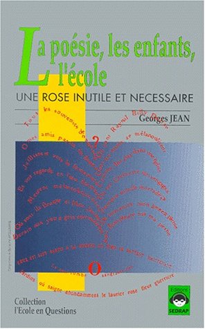 couverture de : La Po&eacute;sie, les enfants, l'&eacute;cole