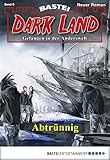 Cover zum Buch Dark Land: Abtrünnig