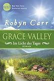 Bücher Neuerscheinungen 2022 - Grace Valley - Im Licht des Tages von Robyn Carr