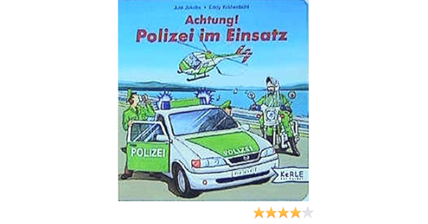 Achtung Polizei Im Einsatz Amazon De Jakobs Jule Krahenbuhl Eddy Bucher