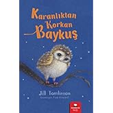 Karanlıktan Korkan Baykuş