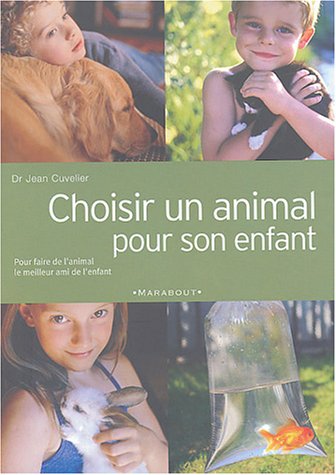 couverture de : Choisir un animal pour son enfant