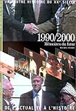 1990/2000: Mémoires du futur