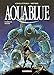 Aquablue, Tome 4 : Corail Noir by 