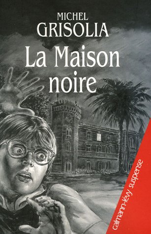 couverture de : La maison noire