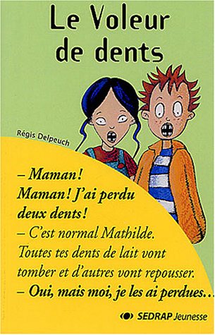 couverture de : Le voleur de dents