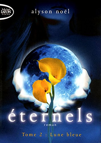 Eternels T02 Lune bleue (2) francais Eternels T02 Lune bleue (2) francais