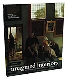 Image de Imagined Interiors: Representing the Domestic Interior since the Renaissance