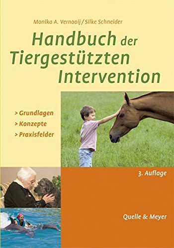 Download Handbuch der Tiergestützten Intervention: Grundlagen–Konzepte–Praxisfelder Download Handbuch der Tiergestützten Intervention: Grundlagen–Konzepte–Praxisfelder