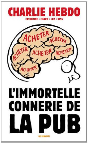 couverture de : Immortelle connerie de la pub (L')