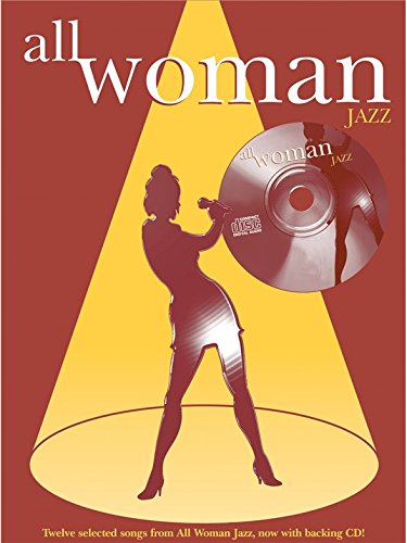 Download All Woman Jazz (Book And CD). Partitions, CD pour Piano, Chant et Guitare(Symboles d'Accords) Download All Woman Jazz (Book And CD). Partitions, CD pour Piano, Chant et Guitare(Symboles d'Accords)