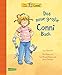 Conni-Bilderbücher: Das neue große Conni-Buch by Liane Schneider, Eva Wenzel-Bürger