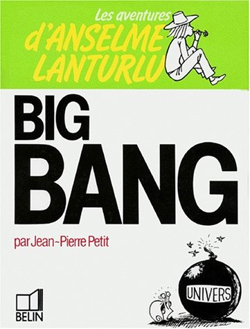 Download Les Aventures d'Anselme Lanturlu Tome 6 : Big bang