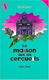 La maison aux six cercueils
