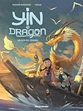 Yin et le dragon, Tome 1 : Créatures célestes