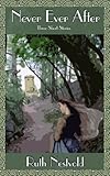 Image de Never Ever After: Three Short Stories (English Edition)