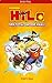 Hilo 03: Der total große Knall by Judd Winick