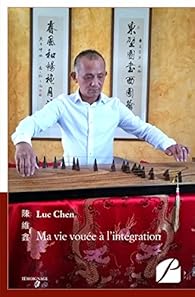 Book's Cover of Ma vie vouée à l'intégration