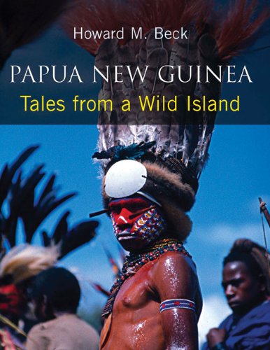 Papua New Guinea: Tales from a Wild Island: Amazon.co.uk: Howard M