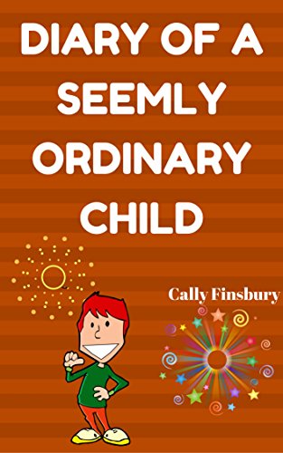 Download Diary of a seemly ordinary child Download Diary of a seemly ordinary child