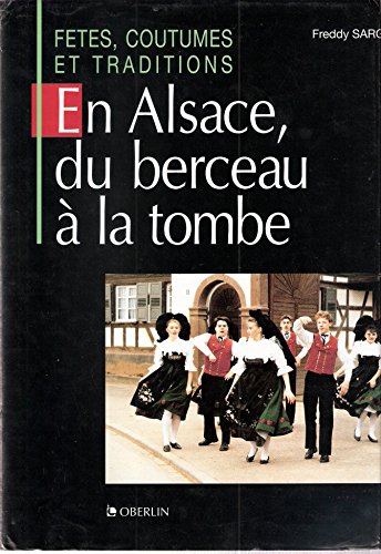 En Alsace, du berceau à la tombe