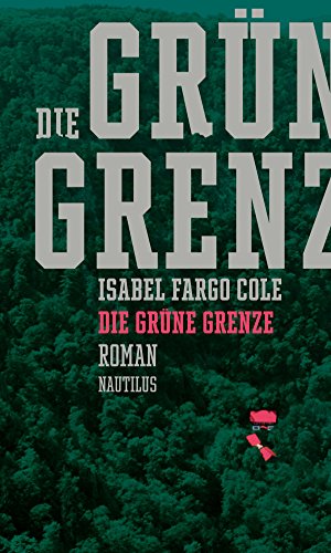 Die grüne Grenze (German Edition)