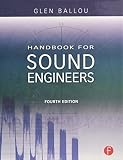 Handbook for Sound Engineers Handbook for Sound Engineers