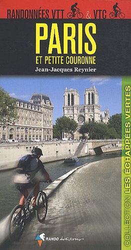 Randonnées VTT et VTC Paris et petite couronne gratuit