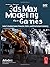 3ds Max Modeling for Games: Insider's Guide to Game Character, Vehicle, and Environment Modeling by