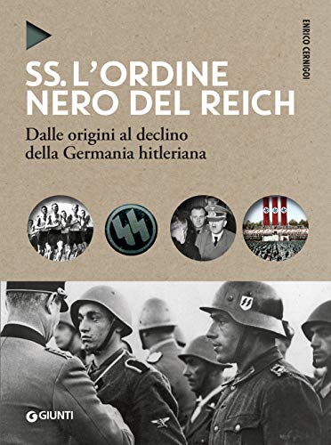 Enrico Cernigoi – SS. L’ordine nero del Reich (2019)