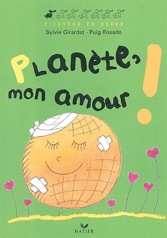 Planète, mon amour!