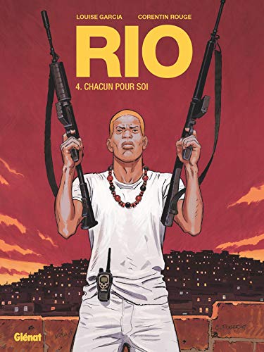 Rio - Tome 04: Chacun pour soi by Louise Garcia