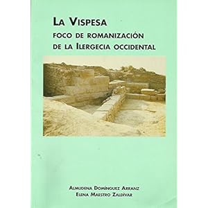 La Vispesa, foco de romanización de la Ilergecia occidental