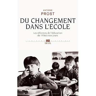 Du changement dans l'école. Les réformes de l'éducation de 1936 à nos jours