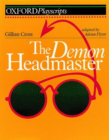 Demon Headmaster: Play (Oxford Playscripts S.)