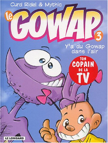 couverture de : Y a du gowap dans l'air