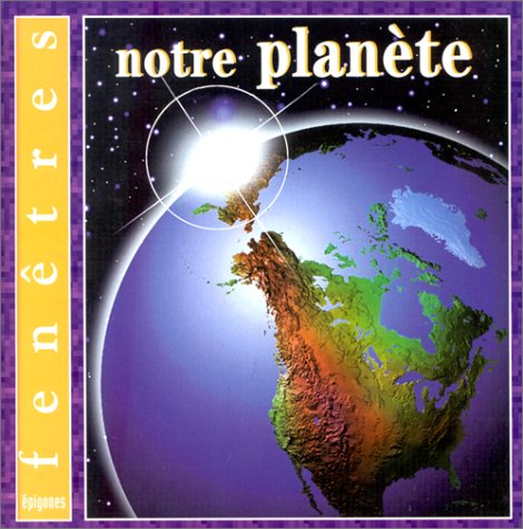 couverture de : notre plan&egrave;te