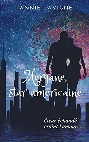 Morgane Tome 3: Star américaine gratuit Morgane Tome 3: Star américaine gratuit