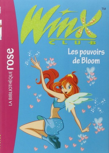 Télécharger Winx Club, Tome 1 : Les pouvoirs de Bloom Livre eBook France