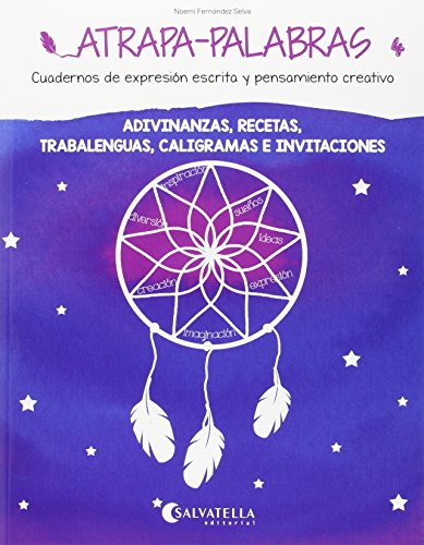 Atrapa - palabras 4: adivinanzas, recetas, trabalenguas, caligramas e invitaciones