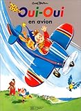 Oui-Oui : Oui-Oui en avion