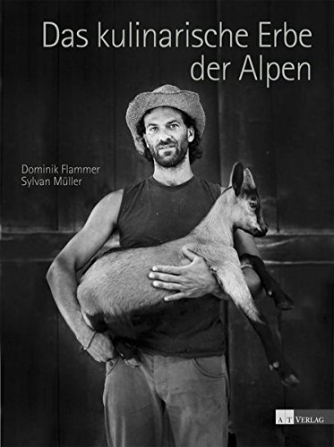 Download Das kulinarische Erbe der Alpen Download Das kulinarische Erbe der Alpen