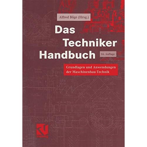 [PDF] Download Das Techniker-Handbuch. Grundlagen und Anwendungen der Maschinenbau-Technik Kostenlos