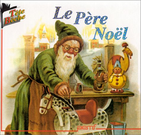 couverture de : Le p&egrave;re Noe[u0308]l