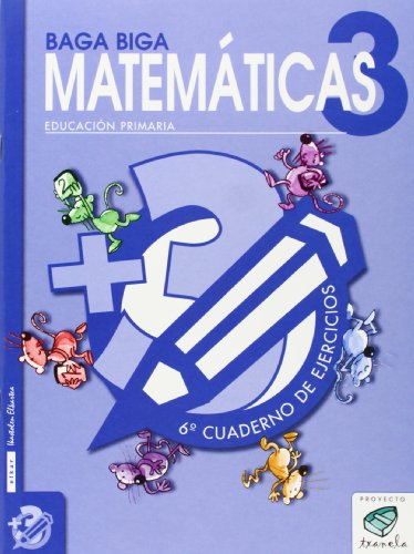Txanela 3Matemáticas 3 Cuaderno de ejercicios 6