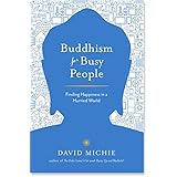 Buddhism for Busy People