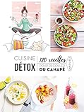 Cuisine détox 120 recettes pour décoller du canapé