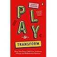 Play to Transform